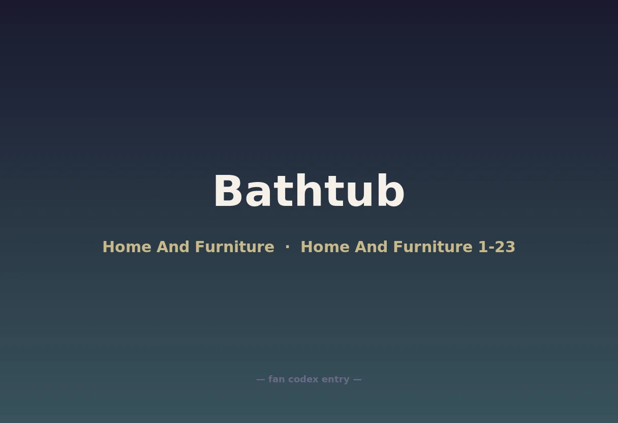 Bathtub